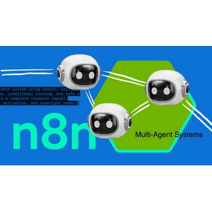Build Multi‑Agent Systems with n8n: Orchestrating Reliable AI Workflows