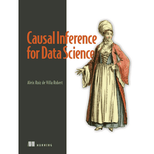 Causal Inference for Data Science