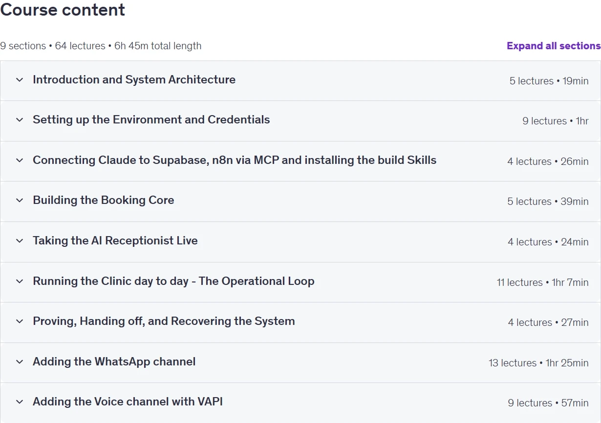 "Claude + n8n MCP — Build a Production-Ready AI Receptionist" is a course published by Udemy that teaches how to combine Claude, n8n automation, and the Model Context Protocol (MCP). You will learn to connect an AI model to external tools, business data, APIs, and automated workflows, enabling the receptionist to understand requests, retrieve relevant information, and execute actions across connected services. Key concepts such as MCP integration, tool calling, context management, workflow orchestration, data handling, automation logic, and error management are covered. You will learn how to structure AI-driven workflows for seamless, reliable interactions and adapt the system to diverse business needs. You will design a multi-channel receptionist architecture, connect Claude to n8n and Supabase via MCP, and build reusable workflows for appointment scheduling, database operations, and an AI agent equipped with memory, tools, and safety guardrails. Next, you will set up and deploy a web chat receptionist featuring calendar synchronization, email automation, staff controls, and human handoff capabilities. You will then build, harden, and launch a production-ready WhatsApp AI receptionist that utilizes OAuth and supports end-to-end appointment booking verification. Finally, you will create a voice-based receptionist using Vapi, implement call safety controls, and execute a complete appointment booking over the phone. By going through the development process, you will gain hands-on experience transforming the concept of an AI assistant into a connected automation solution capable of performing real-world tasks. You will also learn how to validate, debug, and audit AI automation workflows to ensure they are ready for production and deployment. Whether you are a developer, an automation specialist, or a business professional interested in AI agents, this course provides a practical foundation for building production-ready AI receptionist workflows using Claude and n8n.