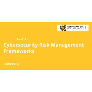 Cybersecurity Risk Management Frameworks Specialization