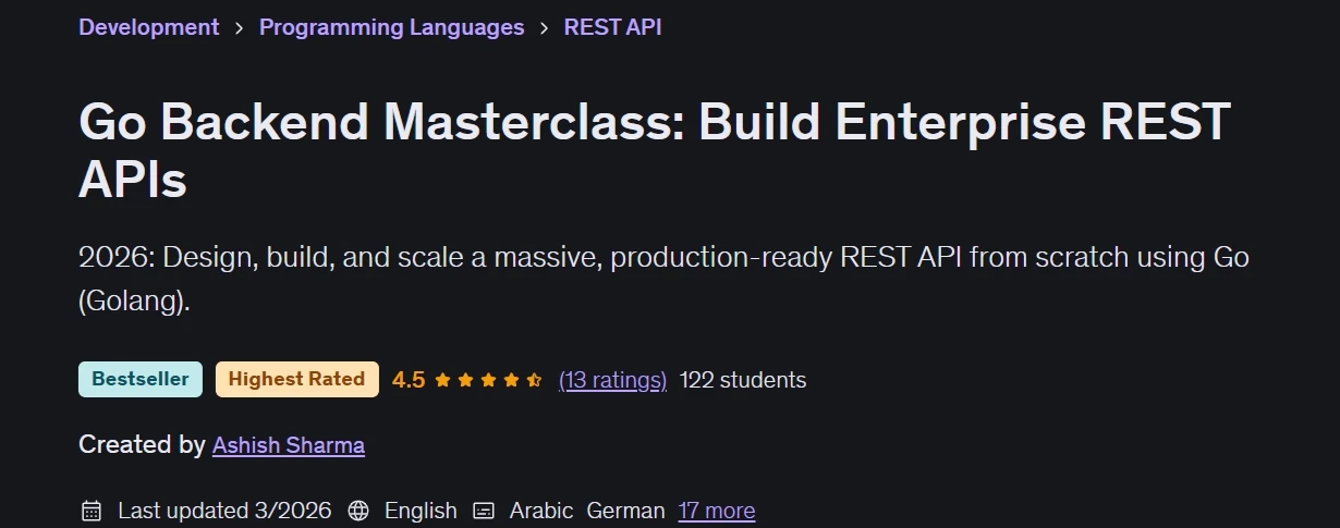Go Backend Masterclass: Build Enterprise REST APIs