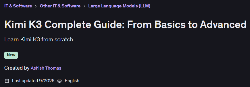 Kimi K3 Complete Guide: From Basics to Advanced