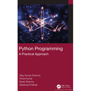 Python Programming: A Practical Approach