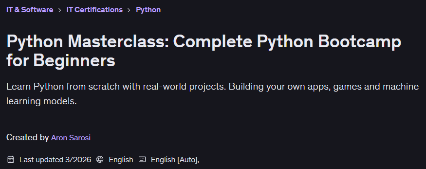 Python Masterclass: Complete Python Bootcamp for Beginners