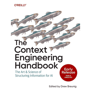The Context Engineering Handbook