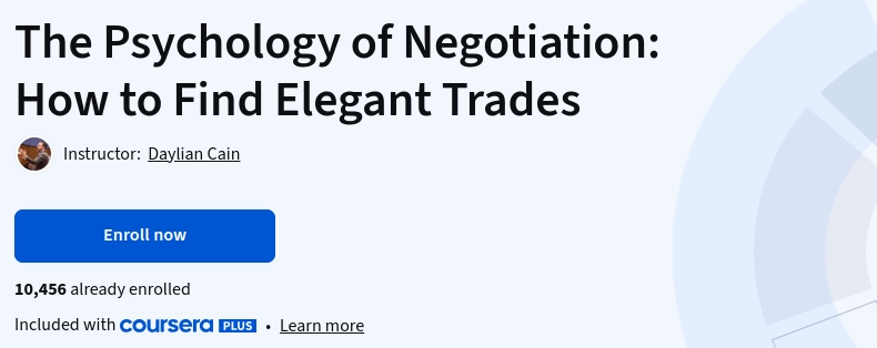 The Psychology of Negotiation_ How to Find Elegant Trades