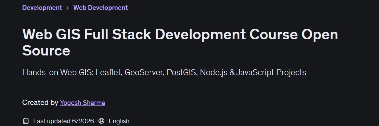 Web GIS Full Stack Development Course Open Source
